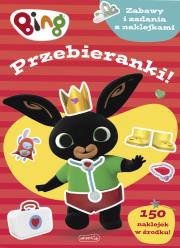 Okładka książki Przebieranki! Bing. Zabawy i zadania z naklejkami