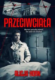 Przeciwciała. Autor: Horn Alicja. Dadada.pl Okładka książki Przeciwciała
