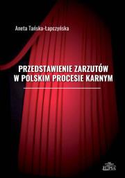 Okładka książki Przedstawienie zarzutów w polskim procesie karnym