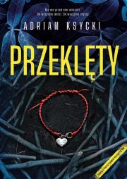 Przeklęty. Autor: Adrian Ksycki. Dadada.pl Okładka książki Przeklęty