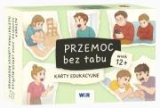 Okładka książki Przemoc bez tabu. Karty edukacyjne dla dzieci 12+