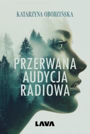Okładka książki Przerwana audycja radiowa