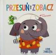 Okładka książki Przesuń i zobacz 2 - Dzikie zwierzęta