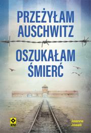 Okładka książki Przeżyłam Auschwitz Oszukałam śmierć