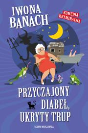 Okładka książki Przyczajony diabeł, ukryty trup