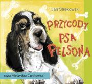 Przygody psa Pelsona audiobook. Autor: Strękowski Jan. Dadada.pl Okładka książki Przygody psa Pelsona audiobook