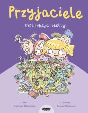 Okładka książki Przyjaciele. Instrukcja obsługi