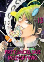 Przyjacielskie rozgrywki. Tom 13. Autor: Yuuki Satou, Mikoto Yamaguchi. Dadada.pl Okładka książki Przyjacielskie rozgrywki. Tom 13