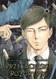 Przyjacielskie rozgrywki. Tom 14. Autor: Yuuki Satou, Mikoto Yamaguchi. Dadada.pl Okładka książki Przyjacielskie rozgrywki. Tom 14