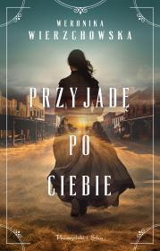 Okładka książki Przyjadę po ciebie. Duże Litery