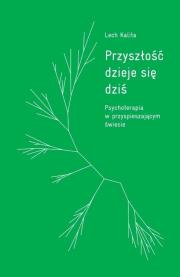 Okładka książki Przyszłość dzieje się dziś