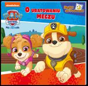 Okładka książki Psi Patrol. Bajki do poduszki. O uratowanym meczu