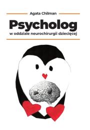 Okładka książki Psycholog w oddziale neurochirurgii dziecięcej