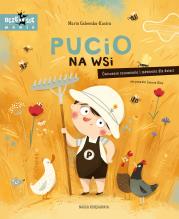 Pucio na wsi. Ćwiczenia rozumienia i mówienia dla dzieci. Autor: Galewska-Kustra Marta. Dadada.pl Okładka książki Pucio na wsi. Ćwiczenia rozumienia i mówienia dla dzieci