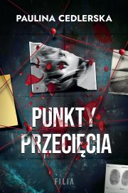 Punkty przecięcia. Autor: Paulina Cedlerska. Dadada.pl Okładka książki Punkty przecięcia