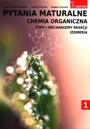 Okładka książki Pytania maturalne Chemia organiczna