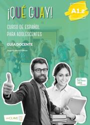 Okładka książki Que guay! A1.2 poradnik metodyczny