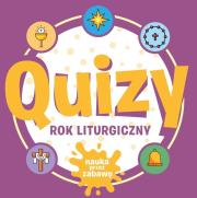 Okładka książki Quizy. Rok liturgiczny. Nauka przez zabawę