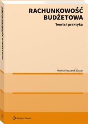Rachunkowość budżetowa. Teoria i praktyka. Autor: dr Monika Kaczurak-Kozak. Dadada.pl Okładka książki Rachunkowość budżetowa. Teoria i praktyka
