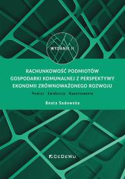 Rachunkowość podmiotów gospodarki komunalnej z perspektywy ekonomii zrównoważonego rozwoju. Pomiar -. Autor: Sadowska Beata. Dadada.pl Okładka książki Rachunkowość podmiotów gospodarki komunalnej z perspektywy ekonomii zrównoważonego rozwoju. Pomiar -