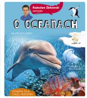 Radosław Żbikowski opowiada o oceanach. Autor: Radosław Żbikowski. Dadada.pl Okładka książki Radosław Żbikowski opowiada o oceanach