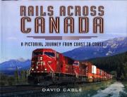 RAILS ACROSS CANADA. Autor: Cable David. Dadada.pl Okładka książki RAILS ACROSS CANADA