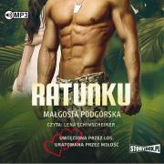 Ratunku audiobook. Autor: Małgosia Podgórska. Dadada.pl Okładka książki Ratunku audiobook