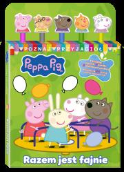 Okładka książki Razem jest fajnie. Świnka Peppa. Poznaj przyjaciół