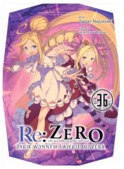 Re: Zero. Życie w innym świecie od zera. Light Novel. Tom 36. Autor: Nagatsuki Tappei, Otsuka Shinichirou. Dadada.pl Okładka książki Re: Zero. Życie w innym świecie od zera. Light Novel. Tom 36