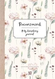 Recenzownik. Mój książkowy journal. Autor: Marta Sztandar-Bielawska. Dadada.pl Okładka książki Recenzownik. Mój książkowy journal