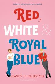 Okładka książki Red, White & Royal Blue. Duże Litery