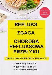 Refluks, zgaga, choroba refluksowa przełyku. Autor: Majewski Marcin, Marciniak Michał. Dadada.pl Okładka książki Refluks, zgaga, choroba refluksowa przełyku