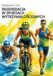 Okładka książki Regeneracja w sportach wytrzymałościowych