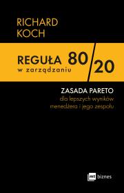 Okładka książki Reguła 80/20 w zarządzaniu. ZASADA PARETO dla lepszych wyników menedżera i jego zespołu