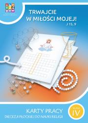 Okładka książki Religia Trwajcie w miłości mojej Karty pracy dla klasy IV szkoła podstawowa