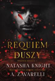 Requiem duszy. Autor: Knight Natasha, A. Zavarelli. Dadada.pl Okładka książki Requiem duszy