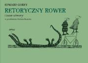 Okładka książki Retoryczny rower i inne utwory