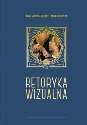 Okładka książki Retoryka wizualna. Filozofia i język obrazu