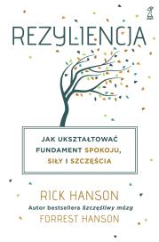 Rezyliencja. Autor: Rick Hanson. Dadada.pl Okładka książki Rezyliencja