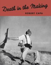 Okładka książki Robert Capa. Death in the Making