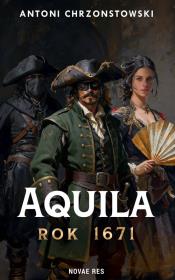 Okładka książki Rok 1671. Aquila