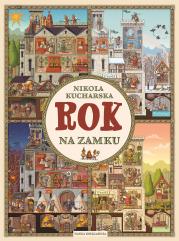 Rok na zamku. Autor: Nikola Kucharska. Dadada.pl Okładka książki Rok na zamku