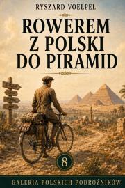Okładka książki Rowerem z Polski do piramid