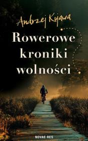 Okładka książki Rowerowe kroniki wolności