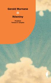 Równiny. Autor: Murnane Gerald. Dadada.pl Okładka książki Równiny