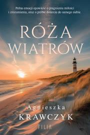 Róża wiatrów. Autor: Krawczyk Agnieszka. Dadada.pl Okładka książki Róża wiatrów