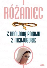Różaniec z Królową Pokoju z Medjugorie. Autor: Anna Matusiak. Dadada.pl Okładka książki Różaniec z Królową Pokoju z Medjugorie