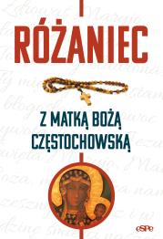 Różaniec z Matką Bożą Częstochowską. Autor: Magdalena Kędzierska-Zaporowska. Dadada.pl Okładka książki Różaniec z Matką Bożą Częstochowską