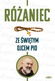 Różaniec ze świętym Ojcem Pio. Autor: Kremer Małgorzata. Dadada.pl Okładka książki Różaniec ze świętym Ojcem Pio
