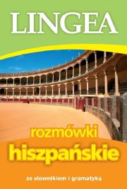 Rozmówki hiszpańskie ze słownikiem i gramatyką wyd. 2025. Autor: Opracowanie zbiorowe. Dadada.pl Okładka książki Rozmówki hiszpańskie ze słownikiem i gramatyką wyd. 2025